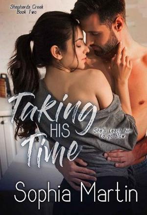 Taking His Time by Sophia Martin