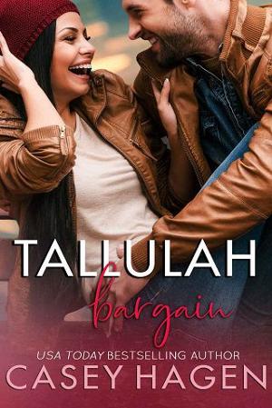 Tallulah Bargain by Casey Hagen