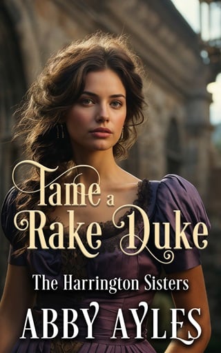 Tame A Rake Duke by Abby Ayles