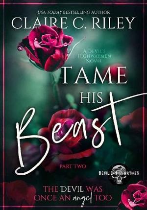 Tame His Beast, Part 2 by Claire C. Riley