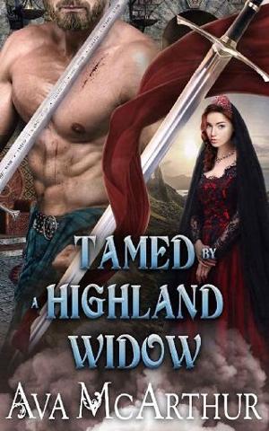 Tamed By a Highland Widow by Ava McArthur