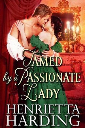 Tamed By a Passionate Lady by Henrietta Harding