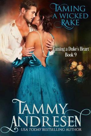 Taming a Wicked Rake by Tammy Andresen