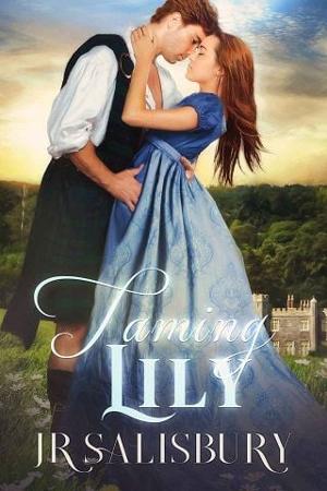 Taming Lily by J.R. Salisbury