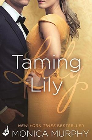 Taming Lily by Monica Murphy