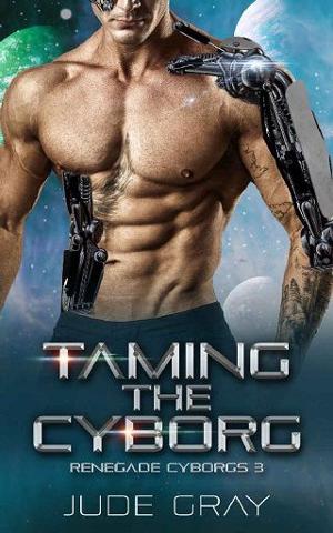 Taming the Cyborg by Jude Gray