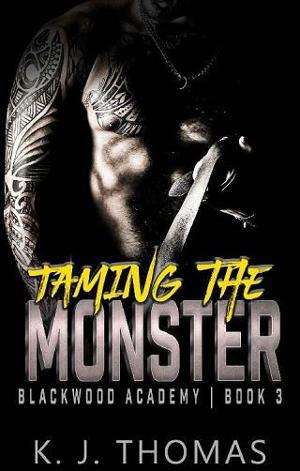 Taming the Monster by K.J. Thomas
