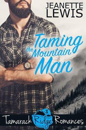 Taming the Mountain Man by Jeanette Lewis