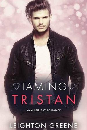 Taming Tristan by Leighton Greene