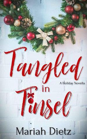 Tangled in Tinsel by Mariah Dietz