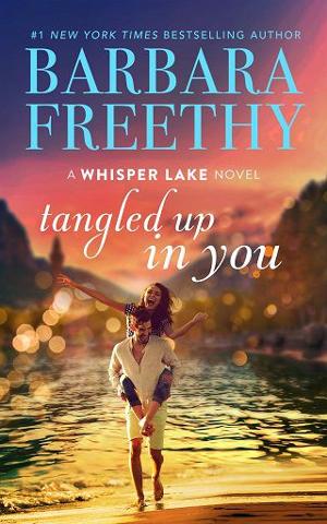 Tangled Up In You by Barbara Freethy