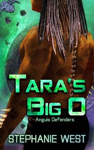 Tara’s Big O by Stephanie West