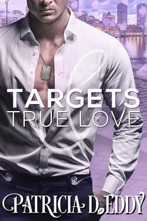 Targets and True Love by Patricia D. Eddy