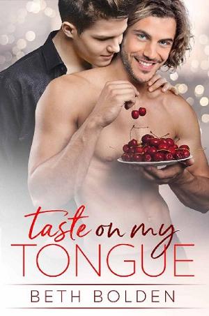 Taste on my Tongue by Beth Bolden