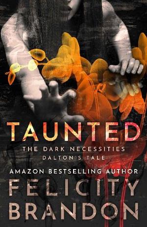 Taunted by Felicity Brandon
