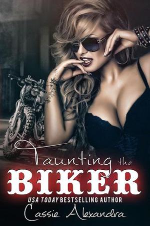 Taunting the Biker by Cassie Alexandra