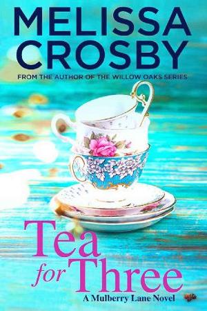 Tea for Three by Melissa Crosby