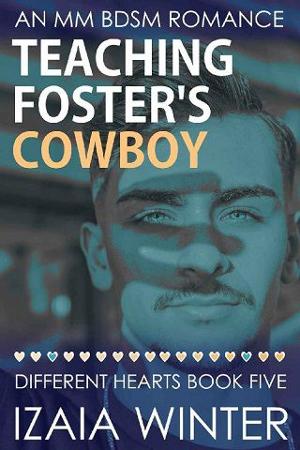 Teaching Foster’s Cowboy by Izaia Winter