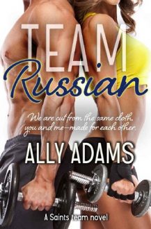 Team Russian by Ally Adams