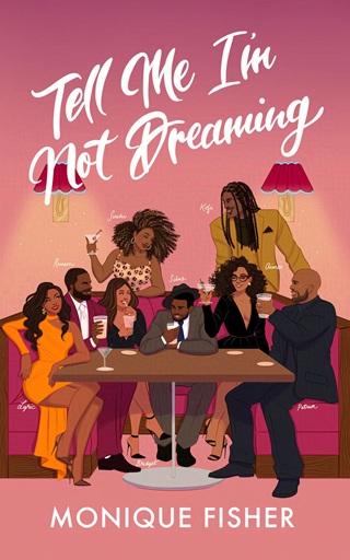 Tell Me I’m Not Dreaming by Monique Fisher