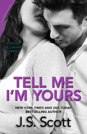 Tell Me I’m Yours by J.S. Scott