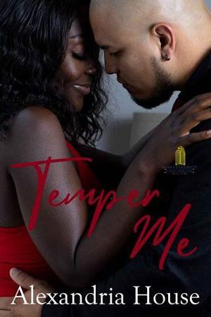 Temper Me by Alexandria House