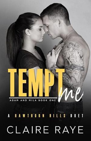 Tempt Me by Claire Raye