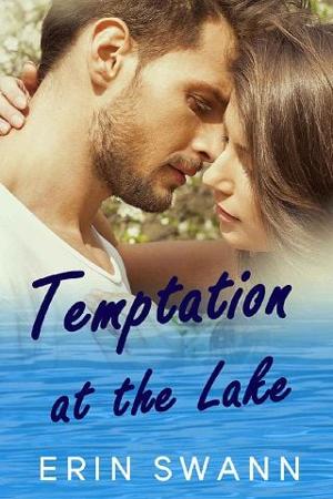 Temptation at the Lake by Erin Swann