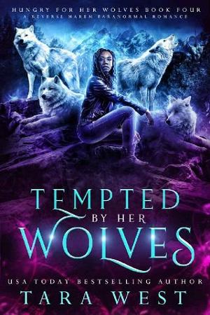 Tempted by Her Wolves by Tara West
