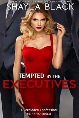 Tempted By the Executives by Shayla Black