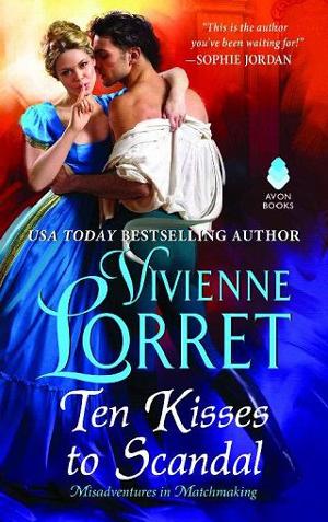 Ten Kisses to Scandal by Vivienne Lorret
