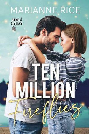 Ten Million Fireflies by Marianne Rice
