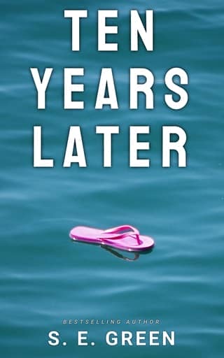 Ten Years Later by S. E. Green