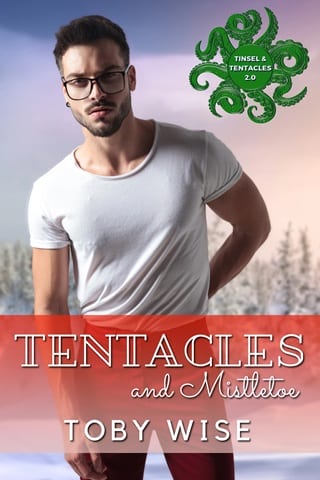 Tentacles and Mistletoe by Toby Wise