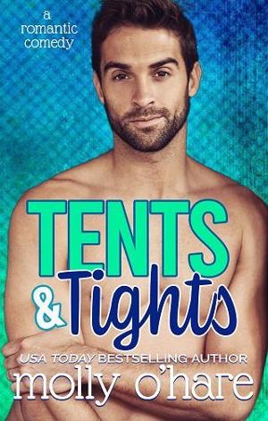 Tents & Tights by Molly O’Hare
