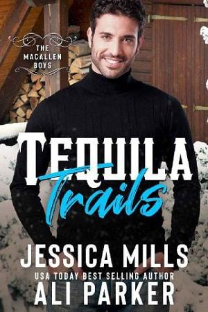 Tequila Trails by Ali Parker