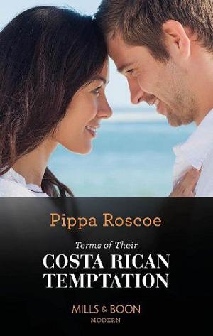 Terms of their Costa Rican Temptation by Pippa Roscoe