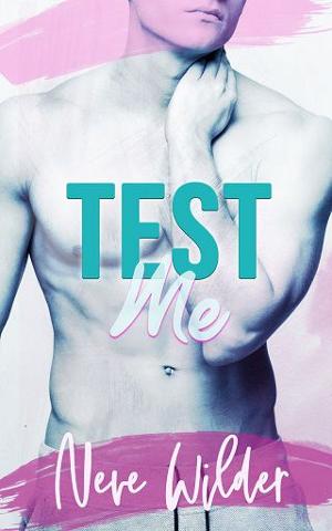 Test Me by Neve Wilder
