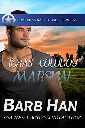 Texas Cowboy Marshal by Barb Han