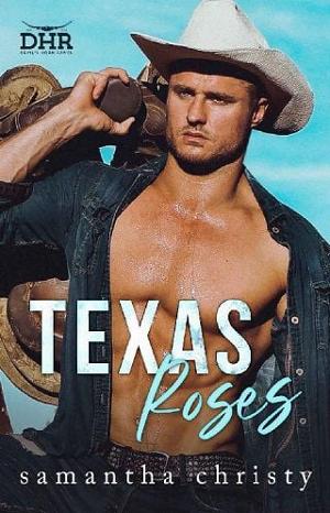 Texas Roses by Samantha Christy