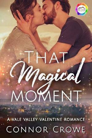 That Magical Moment by Connor Crowe