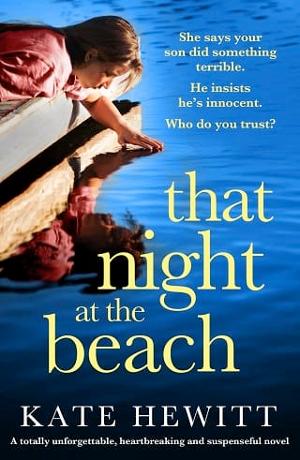 That Night at the Beach by Kate Hewitt