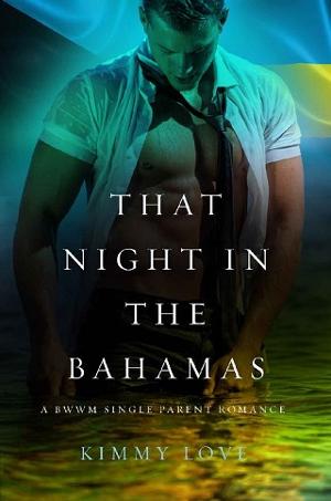 That Night in the Bahamas by Kimmy Love