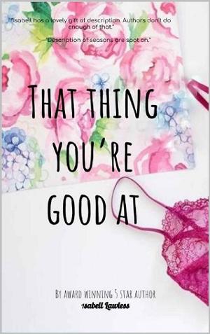 That Thing You’re Good At by Isabell Lawless