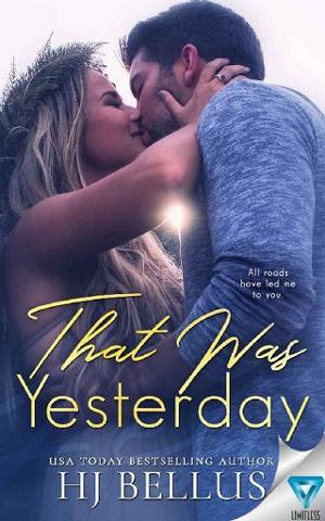 That Was Yesterday by HJ Bellus