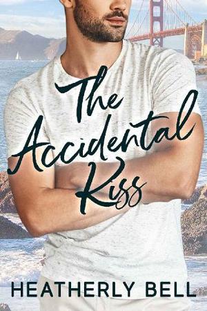 The Accidental Kiss by Heatherly Bell