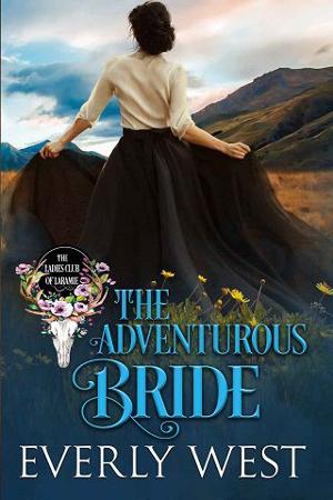 The Adventurous Bride by Everly West