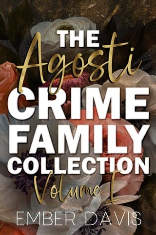 The Agosti Crime Family Collection, Vol. I by Ember Davis