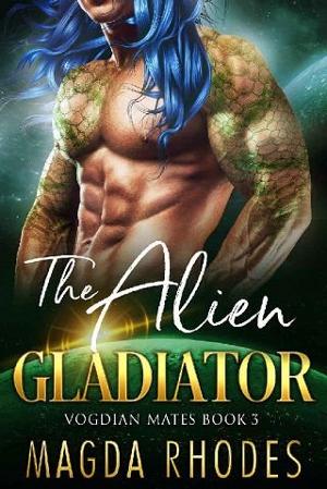 The Alien Gladiator by Magda Rhodes