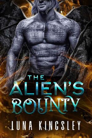 The Alien’s Bounty by Luna Kingsley
